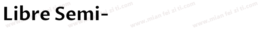 Libre Semi字体转换